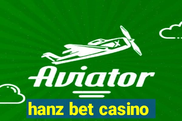 hanz bet casino